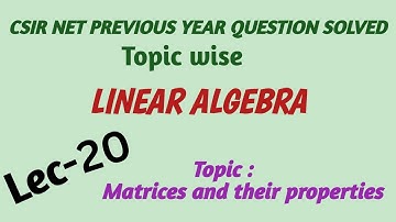 #20 | CSIR NET exam preparation | Linear Algebra | Chapter wise PYQ solution | NA MATH STUDY