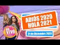 🔴 BYE BYE 2020 - BIENVENIDO 2021 [ show completo ] | Chisme en Vivo