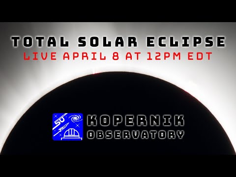 Watch the 2024 Total Solar Eclipse LIVE | Kopernik Observatory | LIVE From Rice Creek Field Station