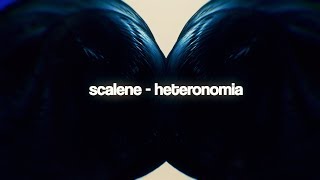 Scalene - heteronomia (LyricVideo)