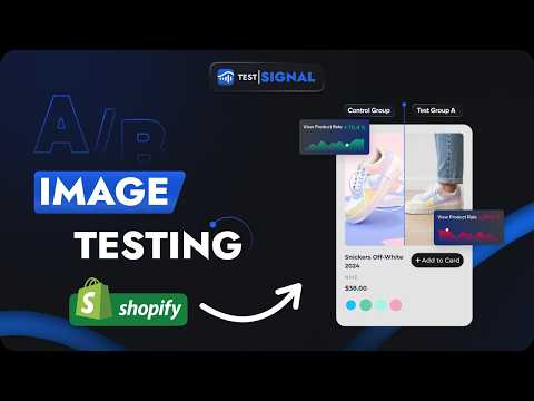 How to Run A/B Image Testing in Shopify with TestSignal (Step-by-Step)