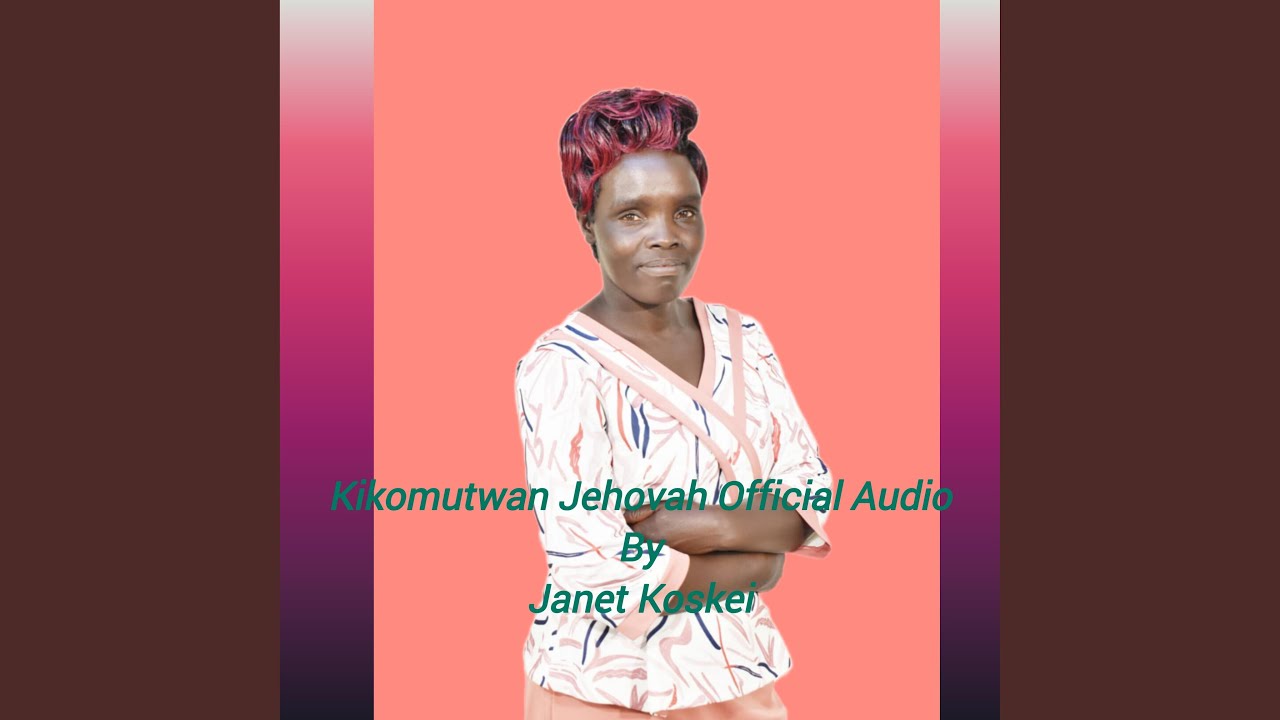 KIKOMUTWAN JEHOVAH