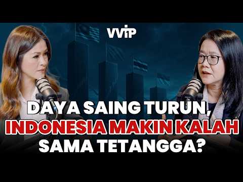 COMPETITIVENESS DROPPING, IS INDONESIA FALLING FURTHER BEHIND ITS NEIGHBORS? | Prof. Lili Yan Ing