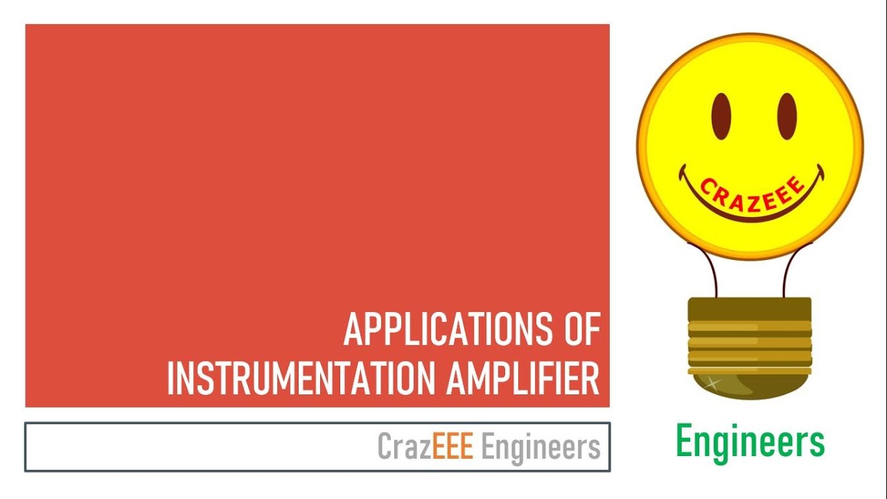 APPLICATIONS OF INSTRUMENTATION AMPLIFIER YouTube
