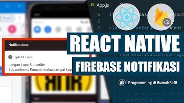 CARA MUDAH MENAMPILKAN NOTIFIKASI FIREBASE DI REACT NATIVE | React Native Push Notification Firebase