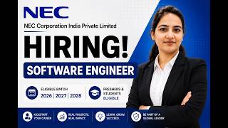 NEC Off Campus Hiring | Software Engineer Role | 2026–2028 Batch Eligible | Apply Now