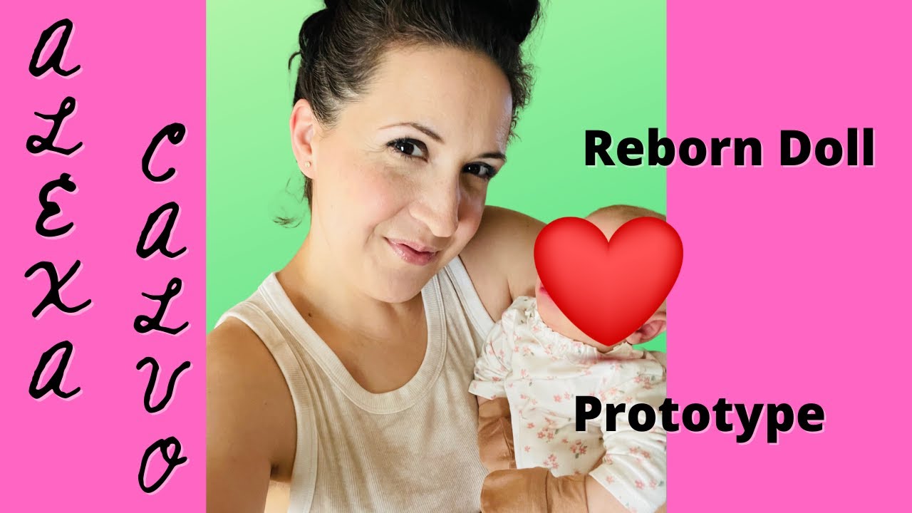 Realistic Baby Doll | Dream Prototype Box Opening | Alexa Calvo | Reborn Dolls | The Reborn Family