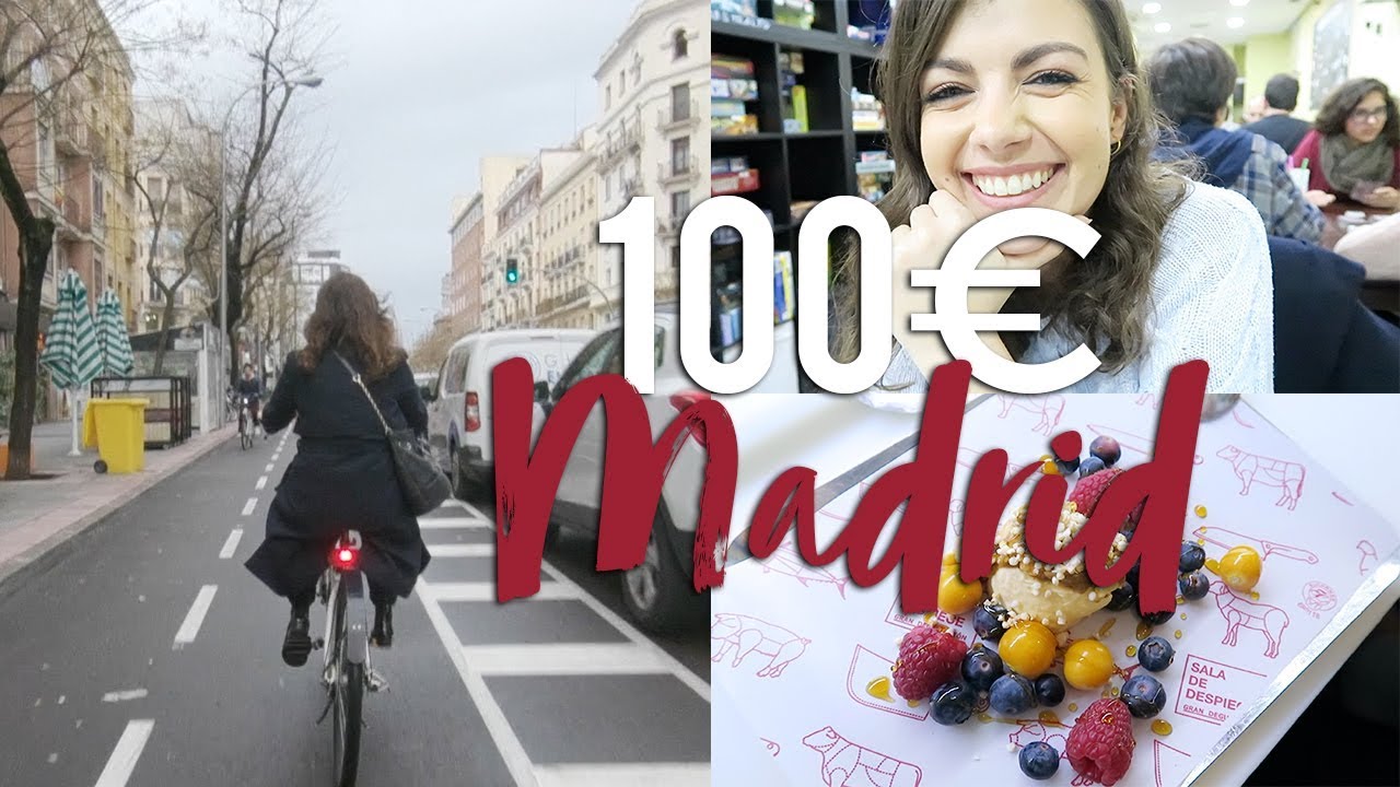 100 EUROS | UN DÍA EN MADRID