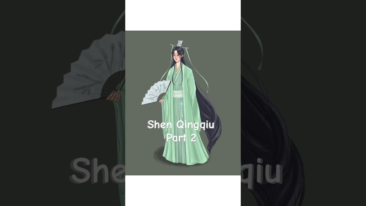 [MinG] Shen Qingqiu digital art part 2 