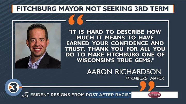 Fitchburg Mayor Aaron Richardson will not seek thi...