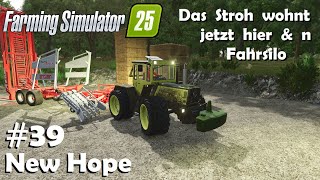 LS25 New Hope #39 Stroh sammeln, Zement balancieren &amp; n Fahrsilo bauen / Farming Simulator 25
