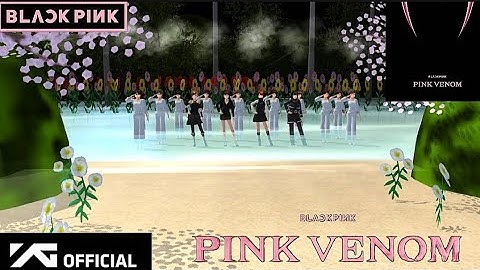 BLACKPINK - "PINK VENOM" M/V BY LUKTAN SAKURA (MUSIC VIDEO)🤖
