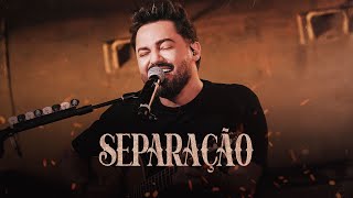 Fernando & Sorocaba - Separação (Clipe Oficial)