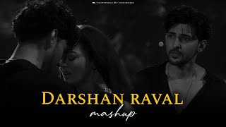 Darshan Raval Mashup 2025 | Nafrat | Heartbreak | RONIXED | Pain & Love Songs