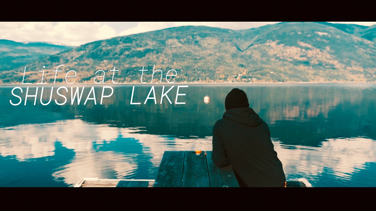 Life at the Shuswap Lake