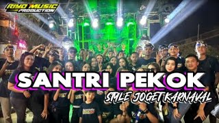 YANG LAGI VIRAL❗DJ SANTRI PEKOK STYLE JOGET KARNAVAL ❗❗