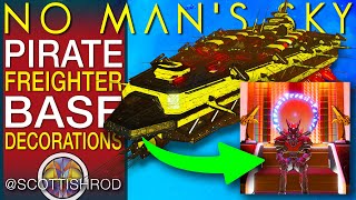 Decorate The Massive Pirate Freighter Base - Useful Ideas - No Man's Sky Update - NMS Scottish Rod