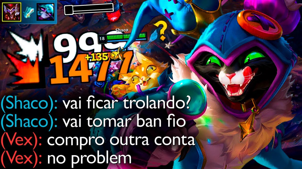 LIBEREI A NOVA SKIN DO SHACO E MATEI A VEX TROLL 17 VEZES KKKKKKKK