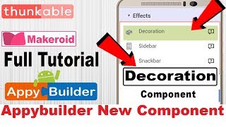 Information Appybuilder New Component Decoration Full Tutorial |  Thunkable | Makeroid Guide