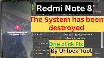 Fix The System has been Destroyed Issues Redmi Note 8 | One Click By Unlock Tool | Flash Protect EFS