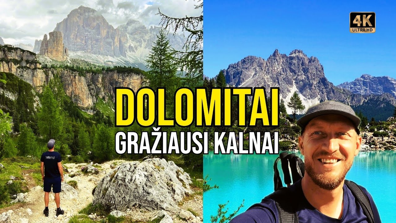 Kelionė į Dolomitus. Įspūdinga Italijos Alpių gamta ir miesteliai