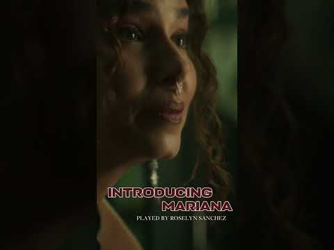 Introducing Mariana, played by Roselyn Sanchez