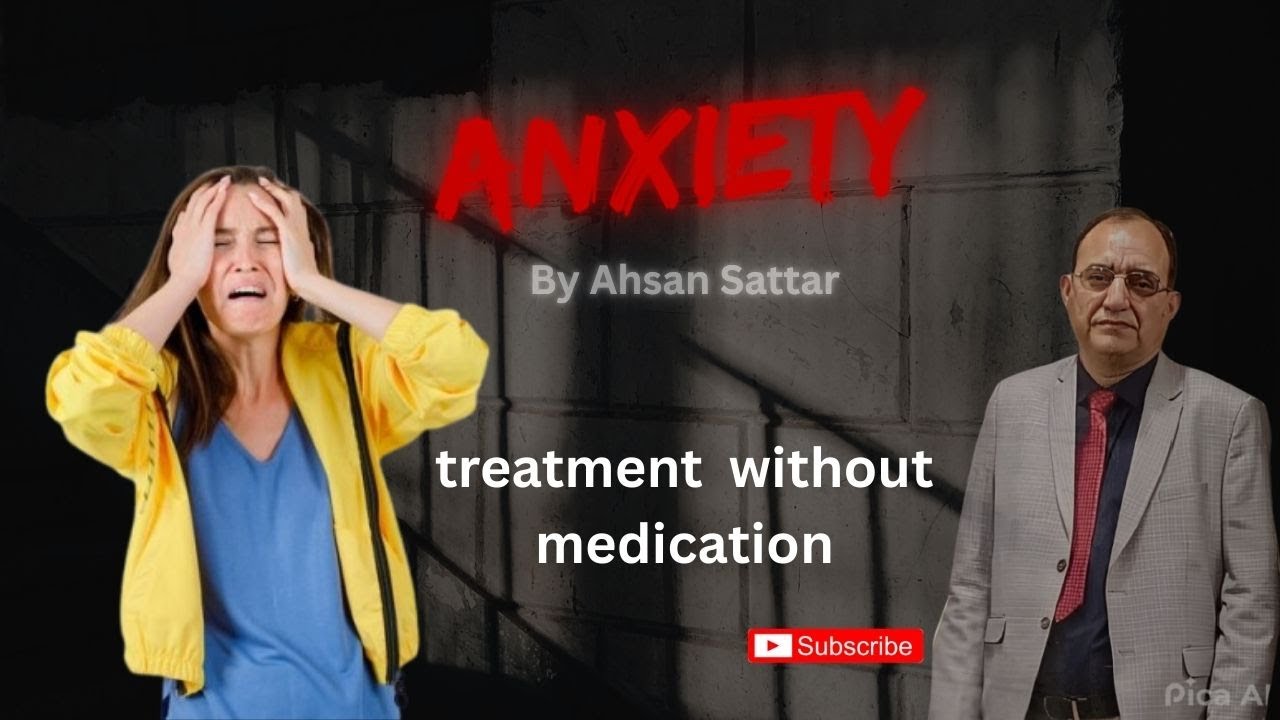 ANXIETY Symptoms Treatment Urdu Hindi – Bechaini Ka Ilaj – How To Deal With Anxiety | Ahsan Sattar