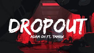 Bangers Only & Adam Oh  - Young Rich Wannabe Dropout (feat. TMMRW) (Lyrics)