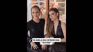 10 Girls Zac Efron Has datedshorts actor longers