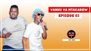 65 | Mandla & King Josh on Vanhu Va Mtakorow, Mr Post, Gigs, Music Journey, Managers & Hits