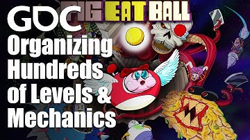 Set this Game in Order: Organizing Hundreds of Levels and Mechanics