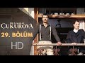 Bir Zamanlar Çukurova 29. Bölüm