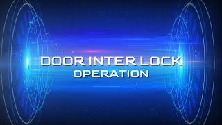 INSTEC DOOR INTERLOCKING SYSTEM OPERATION