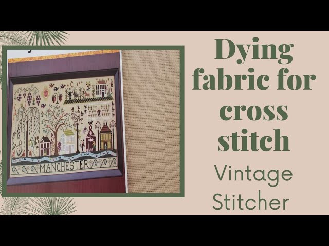 How to Dye Cross Stitch Fabric Using Rit Dye - The Jolly Jabber