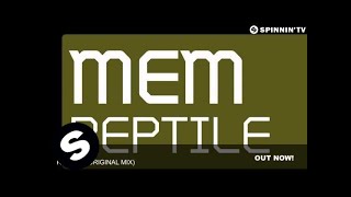 MEM - Reptile (Original Mix)