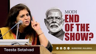 MODI: End Of The Show? | Teesta Setalvad | Voice Of TN | தீஸ்தா சீதல்வாட்