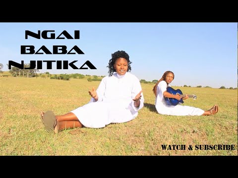 Ngai Baba Njitika by Mary Blezzmar Official Music Video