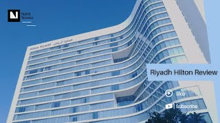 Hilton Ryadh Residences فندق هيلتون الرياض غرناطه