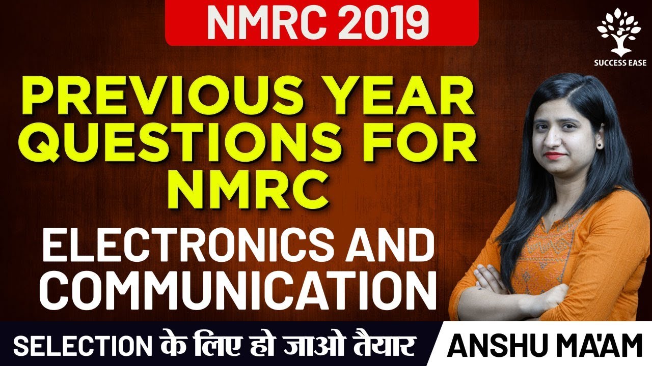 NMRC 2019 | Previous Year Questions For NMRC  | Electronics And Communication