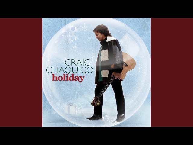 CRAIG CHAQUICO - WE WISH YOU A MERRY CHRISTMAS