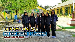 SENAM LANTAS PKS SMP NEGERI 1 ULAWENG