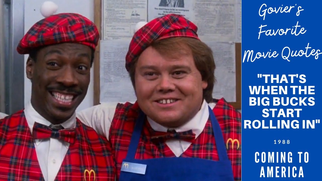 That s When The Big Bucks Start Rolling In Coming To America 1988 that-s-when-the-big-bucks-start-rolling-in-coming-to-america-1988