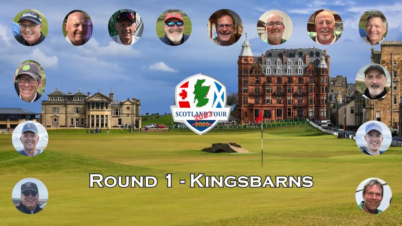 Round 1   Kingsbarns