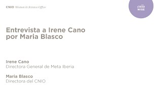 WISE / IRENE CANO: Diálogo entre la CEO de Meta Iberia y la directora del CNIO, Maria A. Blasco