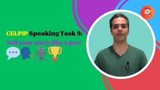 CELPIP Speaking Task 2: Past Experience Described