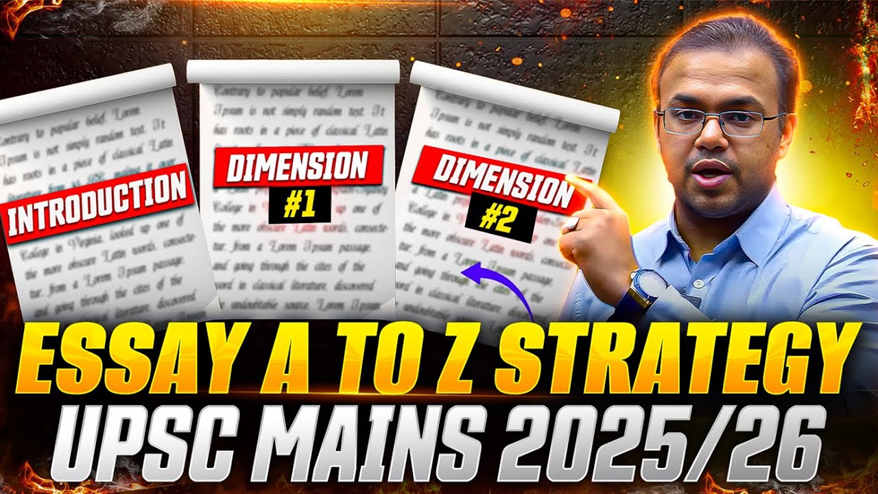 Essay A to Z Strategy for UPSC Mains 2025/26