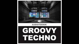 Audioteknik  - Groovy Techno