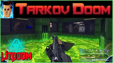 Tarkov Doom ⛥ LitDoom ⛥ Main Control ⛥ FreeDoom ⛥ 100% Secrets