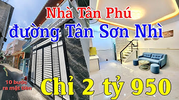 263 Nhà Tân Phú sổ hồng riêng đường Tân Sơn Nhì gần Trường Chinh ĐH Công Nghiệp Thực Phẩm TP.HCM