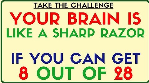 Your Brain is Like a Sharp Razor if You Can Get 8 out of 28 | General Knowledge Quiz Challenge